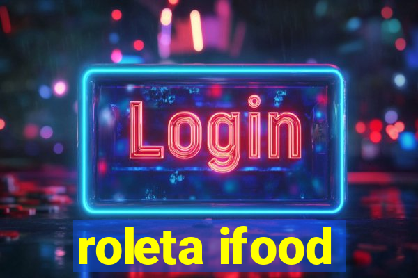 roleta ifood